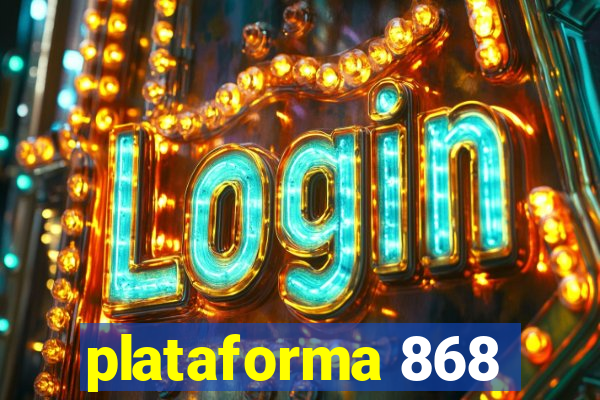 plataforma 868